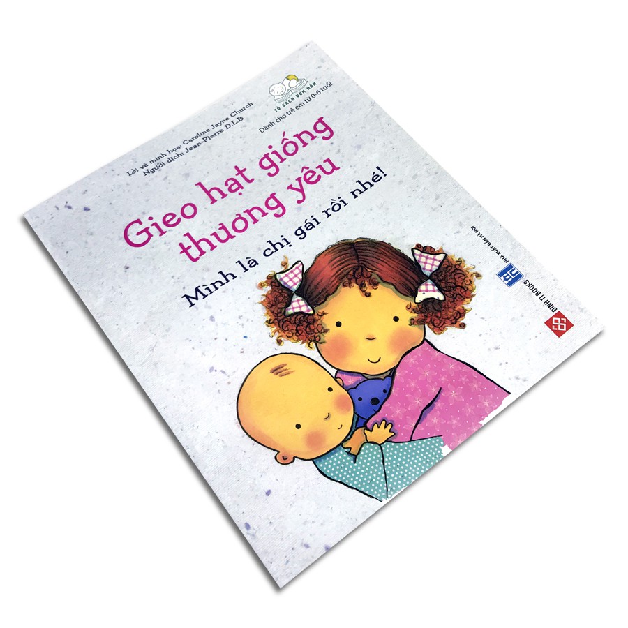 gieo hạt giống thương yêu - mình là chị gái rồi nhé!