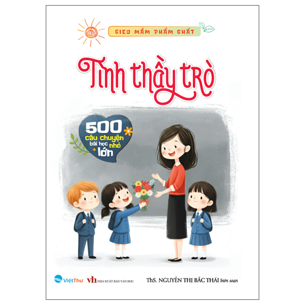 Gieo Mầm Phẩm Chất - Tình Cha - 500 Câu Chuyện Bài Học Lớn Nhỏ