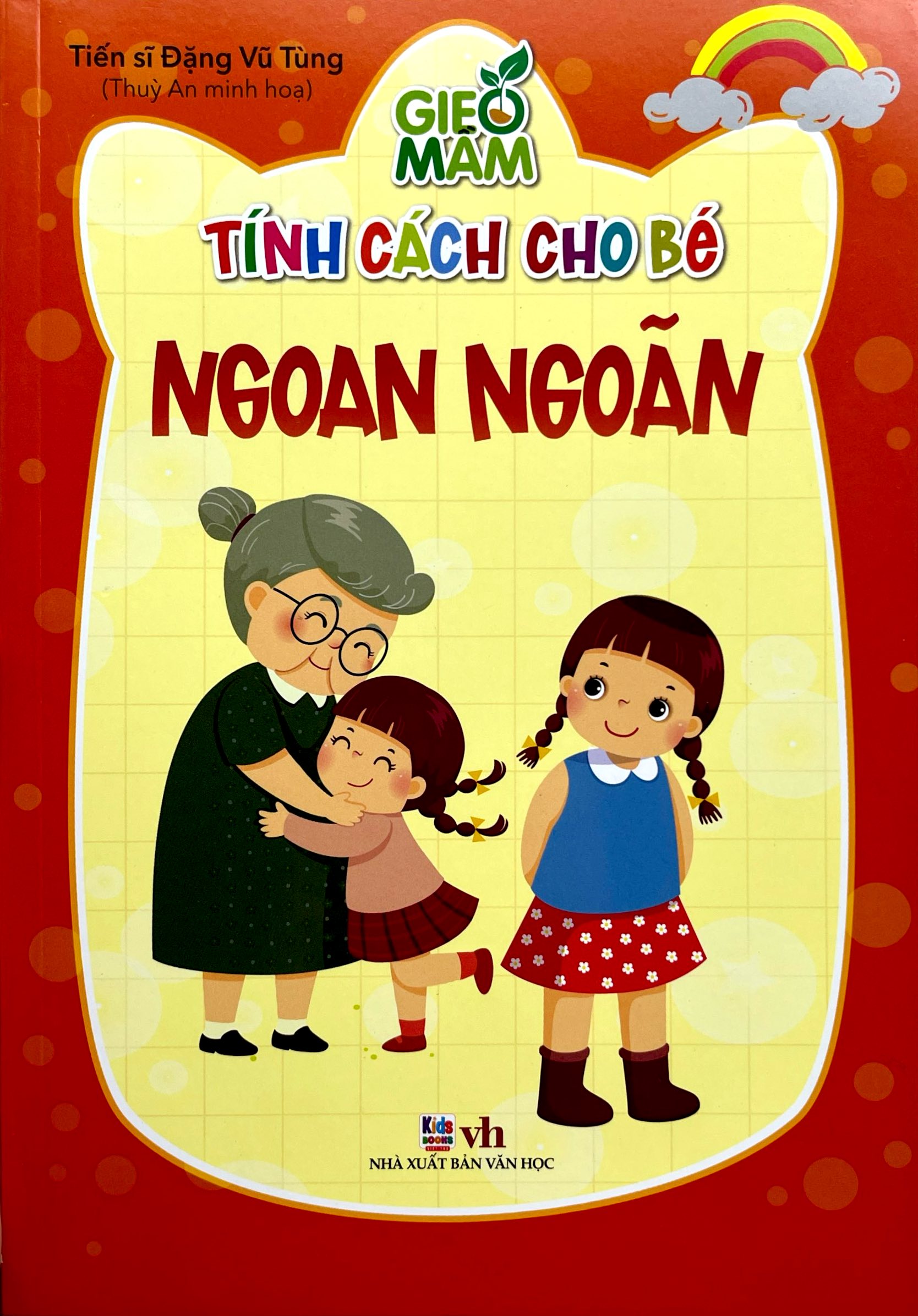 Gieo Mầm Tính Cách Cho Bé - Ngoan Ngoãn