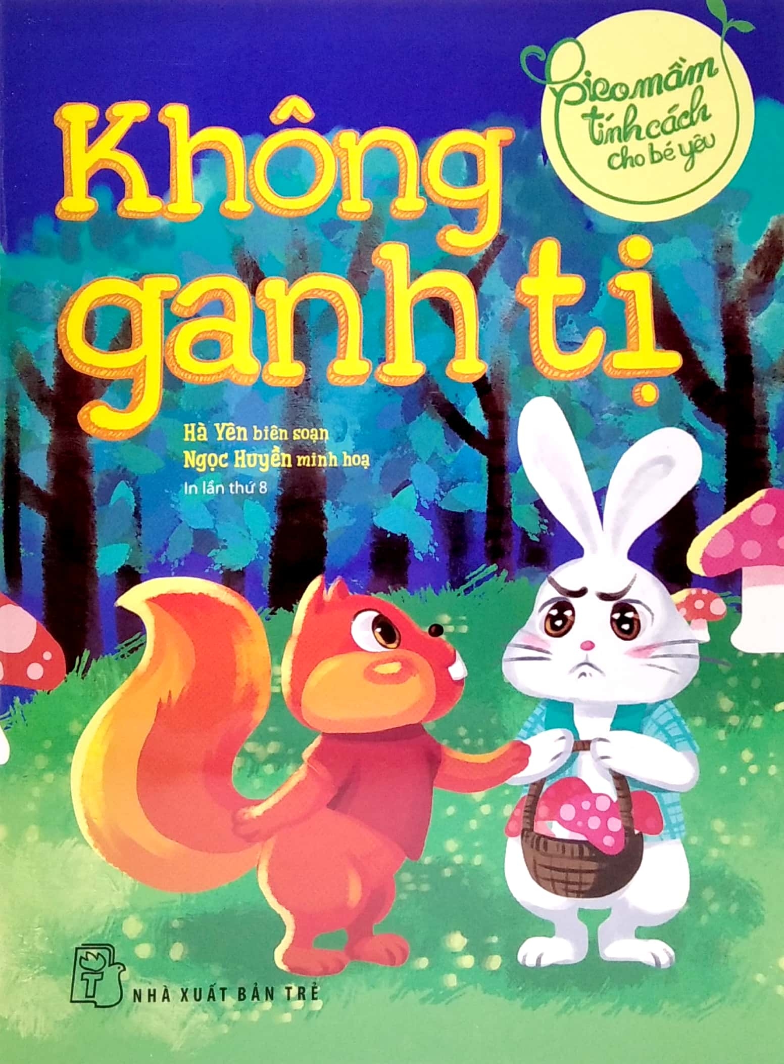 gieo mầm tính cách cho bé yêu - không ganh tị (tái bản 2022)