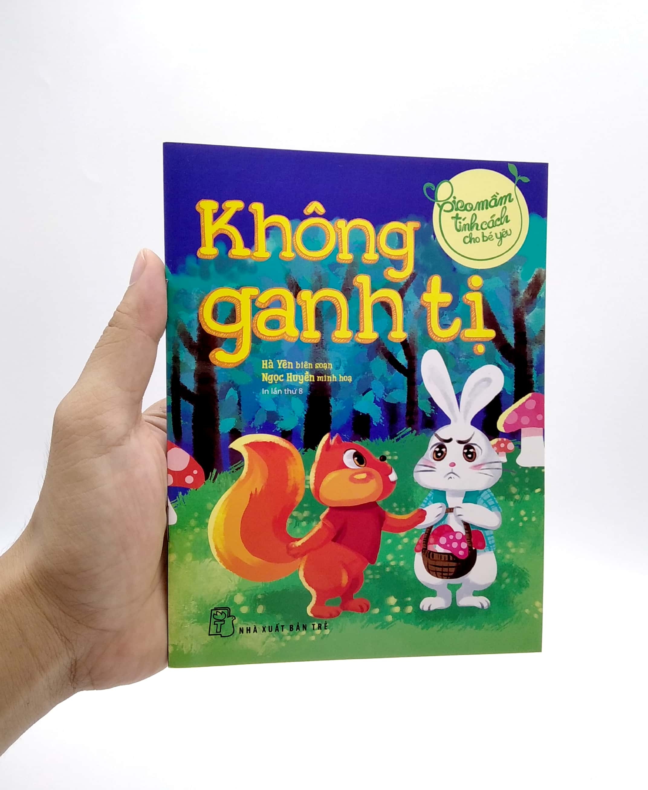 gieo mầm tính cách cho bé yêu - không ganh tị (tái bản 2022)