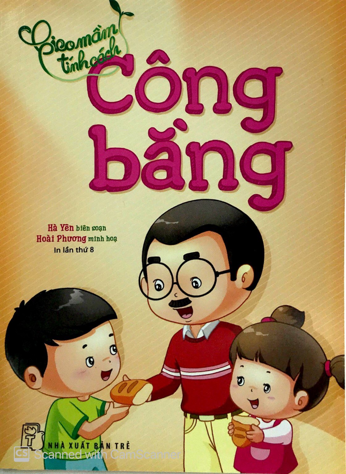 gieo mầm tính cách - công bằng (tái bản 2019)