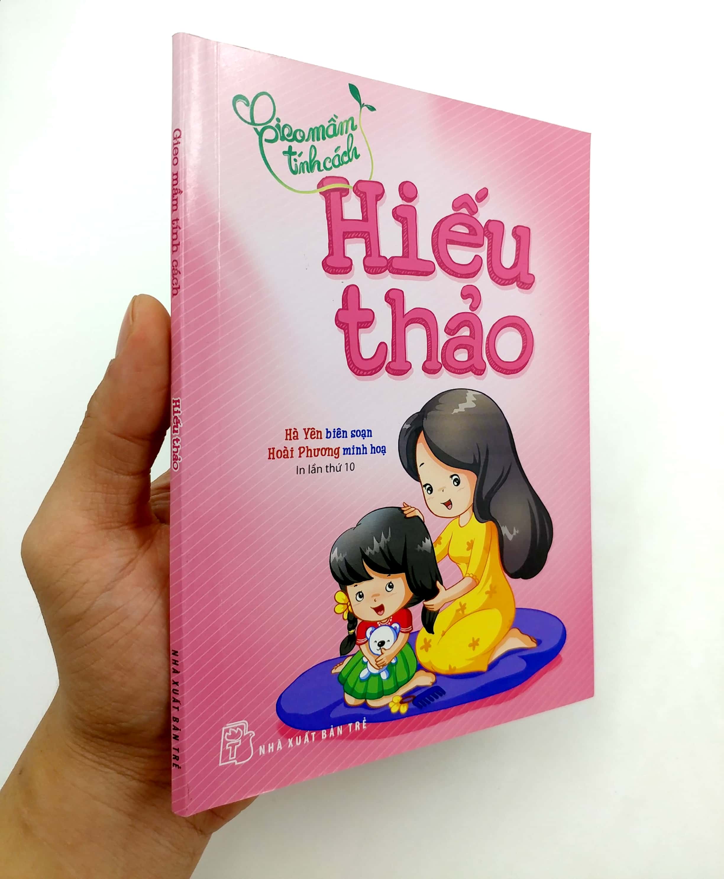 gieo mầm tính cách - hiếu thảo (tái bản 2019)
