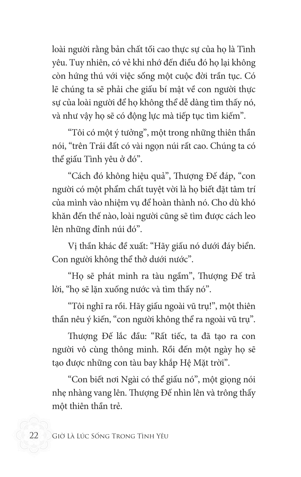 giờ là lúc sống trong tình yêu