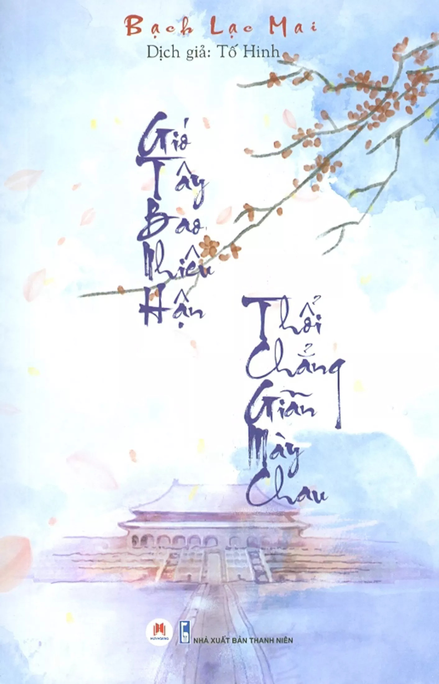 gió tây bao nhiêu hận thổi chẳng giãn mày chau