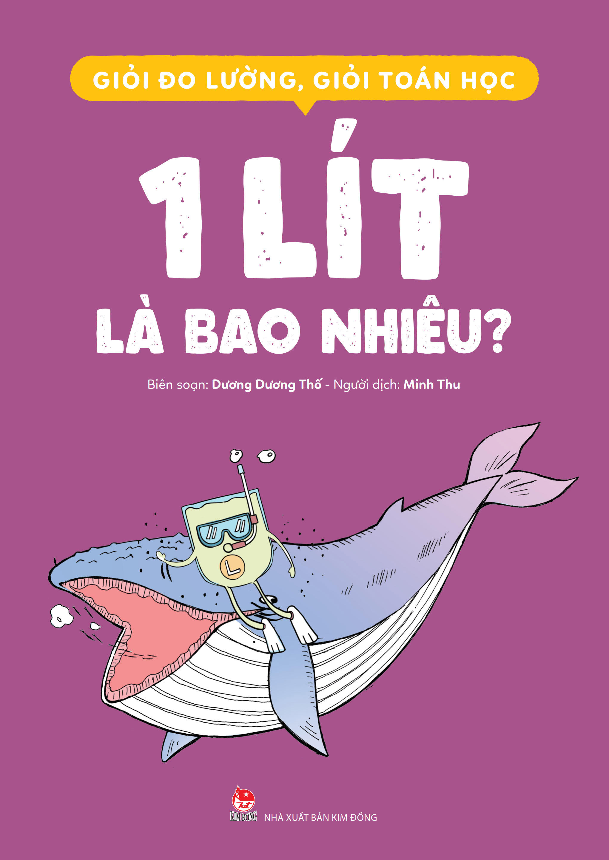 giỏi đo lường, giỏi toán học - 1 lít là bao nhiêu?