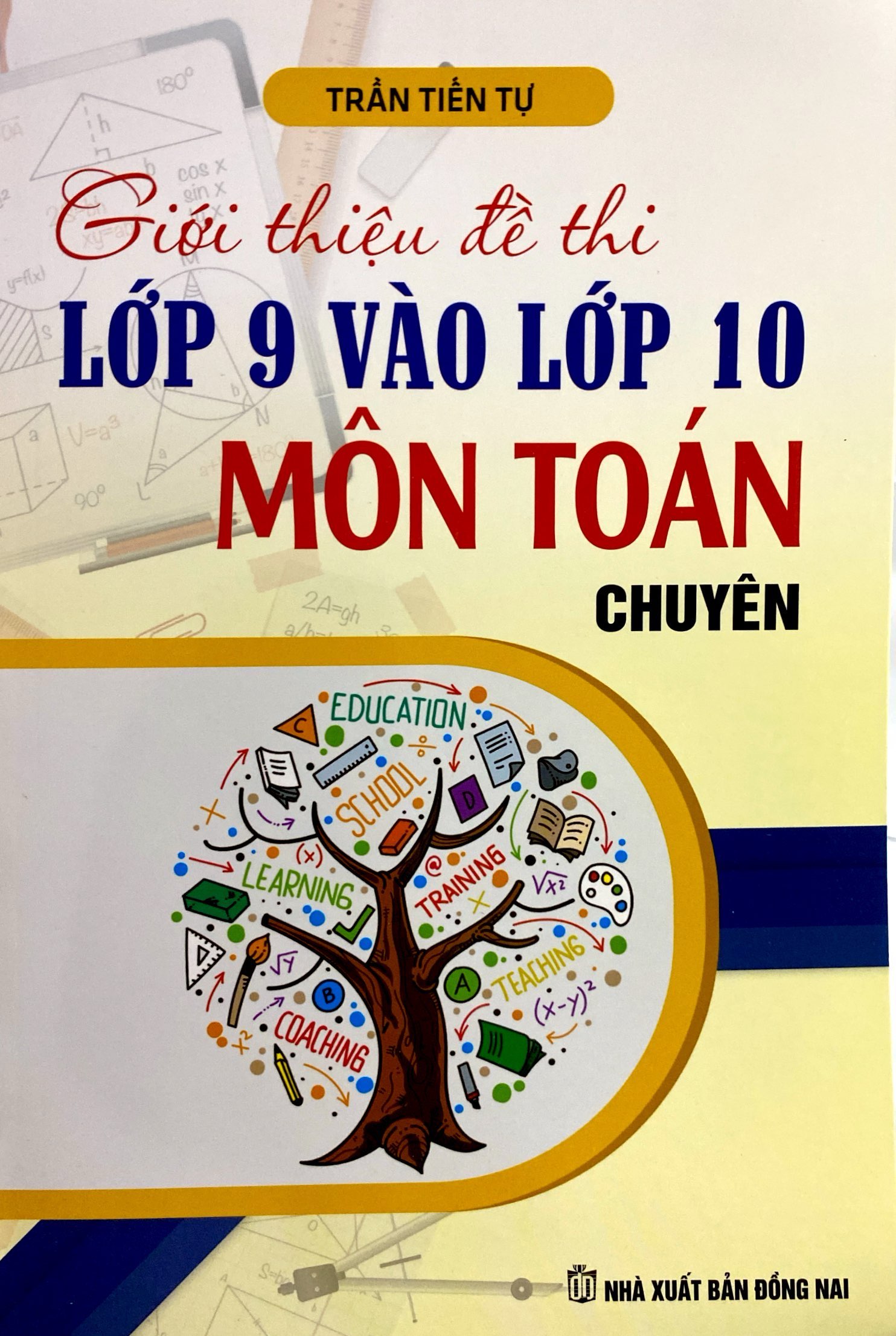 giới thiệu đề thi lớp 9 vào lớp 10 môn toán chuyên