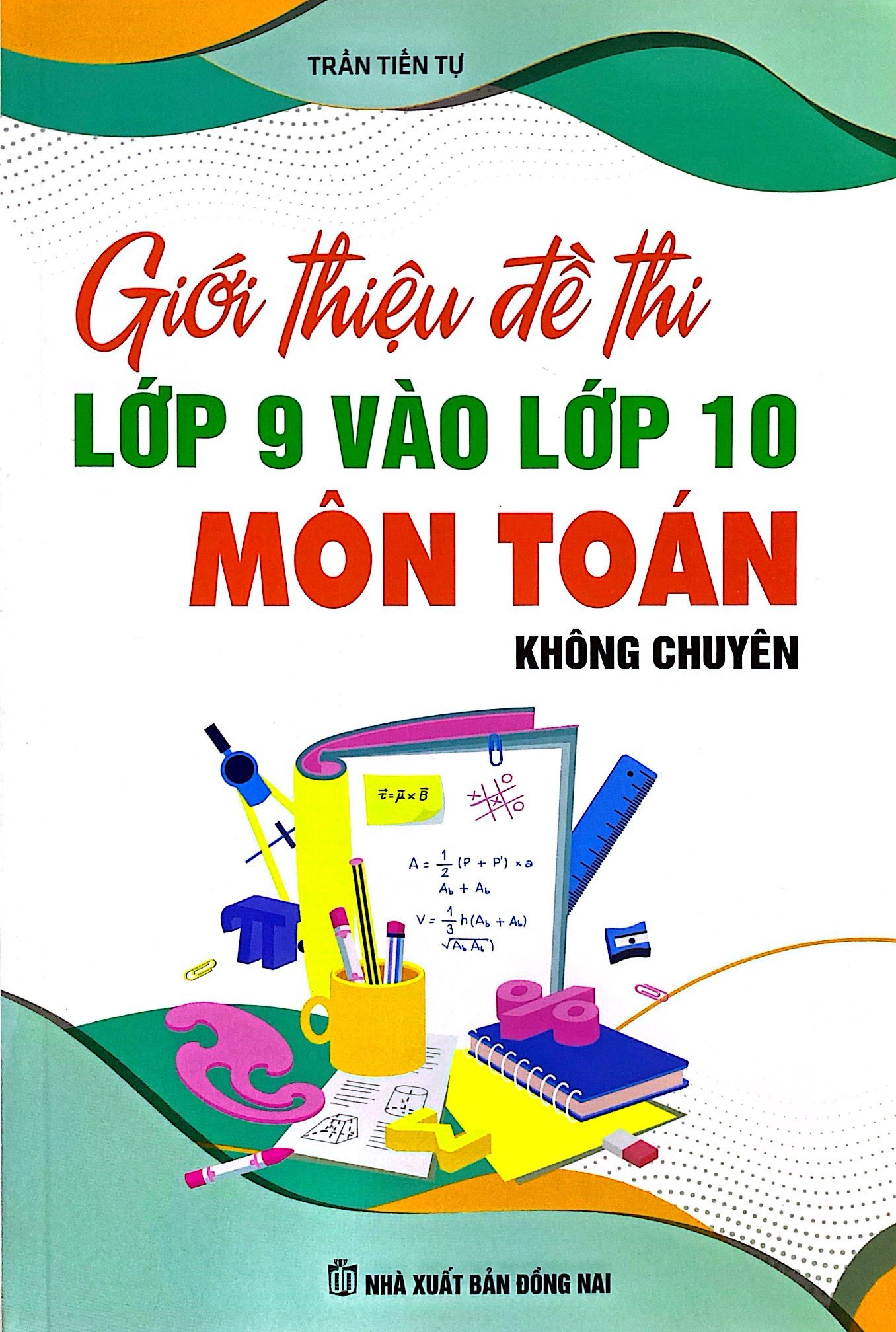 giới thiệu đề thi lớp 9 vào lớp 10 môn toán không chuyên