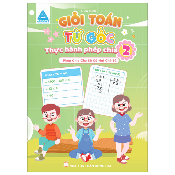 Giỏi Toán Từ Gốc - Thực Hành Phép Chia 1 - Phép Chia Cho Số Có Một Chữ Số - Ảnh 12