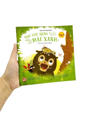 giữ cho rừng mãi xanh - keep the forest green - tập 3