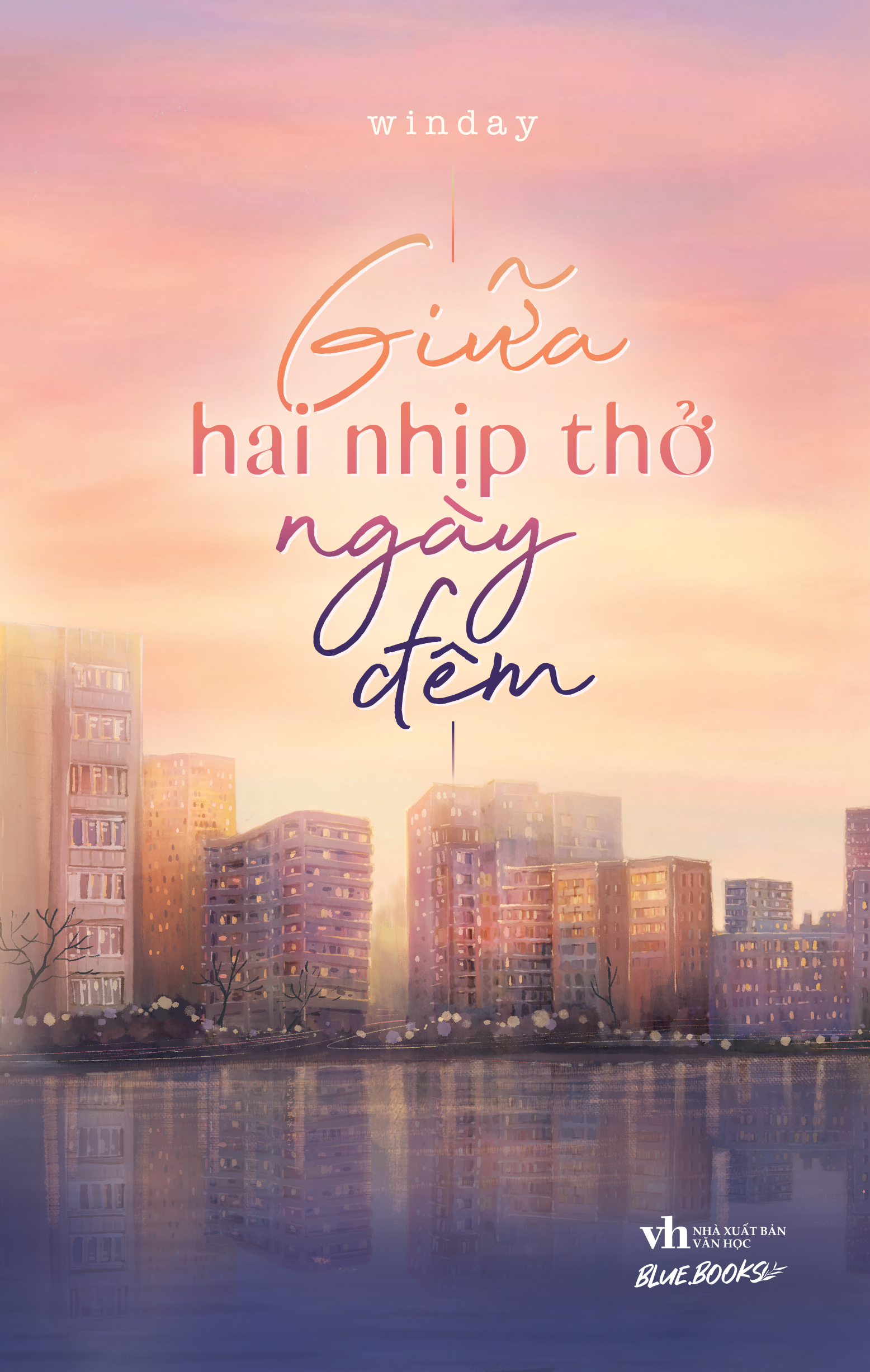 giữa hai nhịp thở ngày đêm