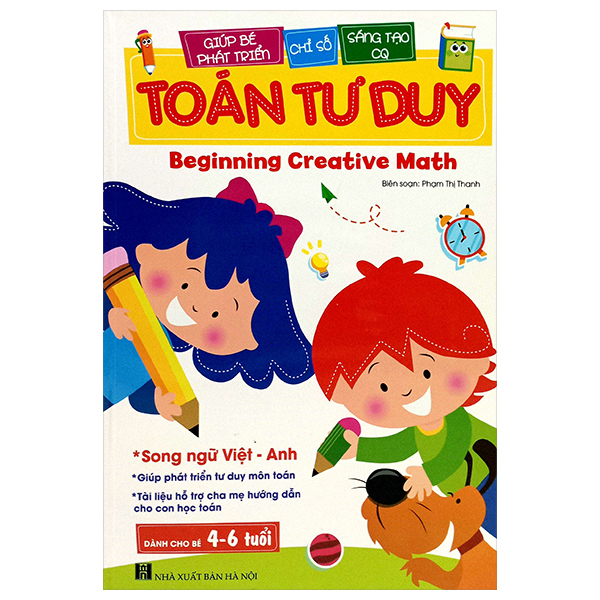 giúp bé phát triển chỉ số sáng tạo cq - toán tư duy - beginning creative math (dành cho bé 4-6 tuổi)