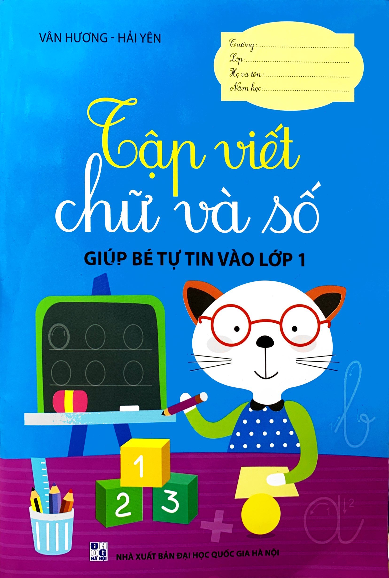 giúp bé tự tin vào lớp 1 - tập viết chữ và số