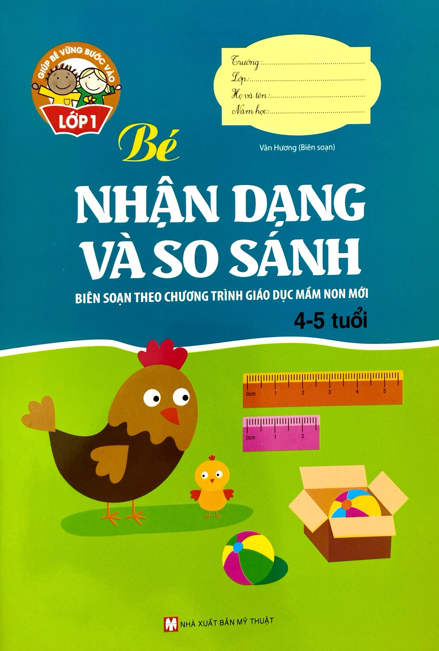 giúp bé vững bước vào lớp 1 - bé nhận dạng và so sánh (4-5 tuổi)