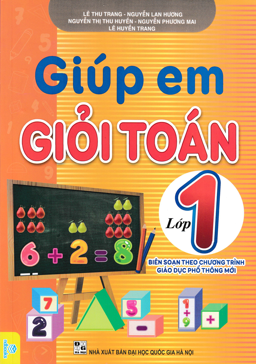 giúp em giỏi toán lớp 1 (biên soạn theo chương trình giáo dục phổ thông mới)
