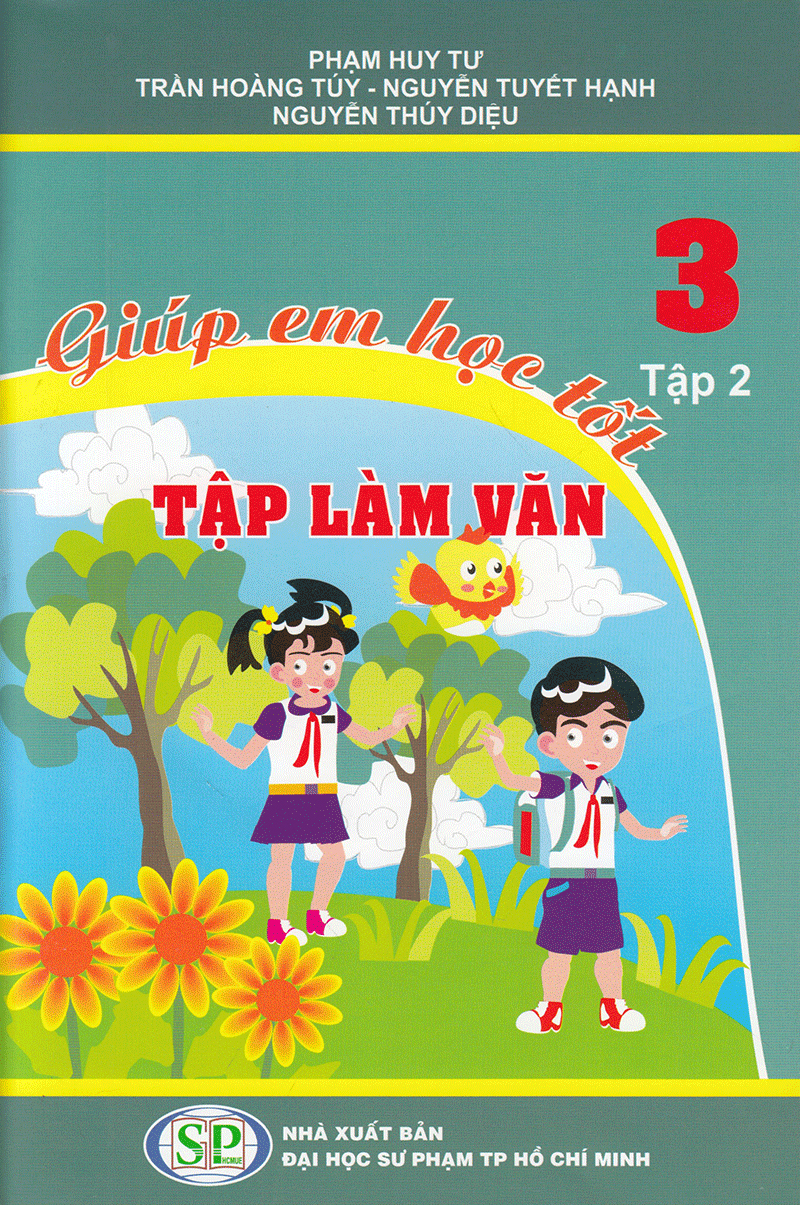 giúp em học tốt tập làm văn lớp 3 (tập 2)