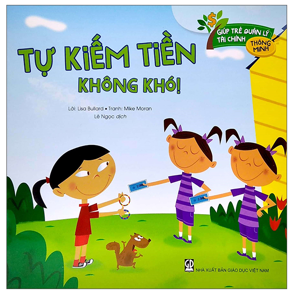 giúp trẻ quản lý tài chính thông minh - tự kiếm tiền không khó