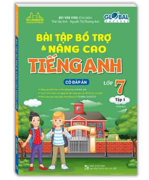 global success - bài tập bổ trợ & nâng cao tiếng anh 7 - tập 1 (có đáp án) (tái bản 2024)
