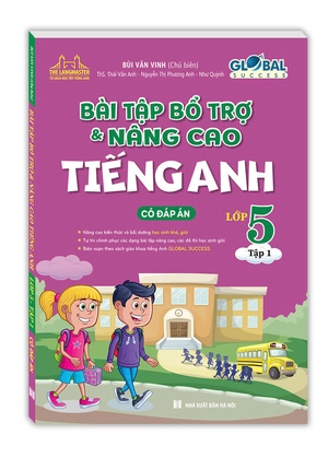 global success - bài tập bổ trợ và nâng cao tiếng anh lớp 5 - tập 1 (có đáp án)