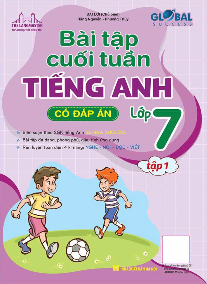 Global Success - Bai Tap Cuoi Tuan Tieng Anh Lop 7 - Tap 1 (Co Dap An)