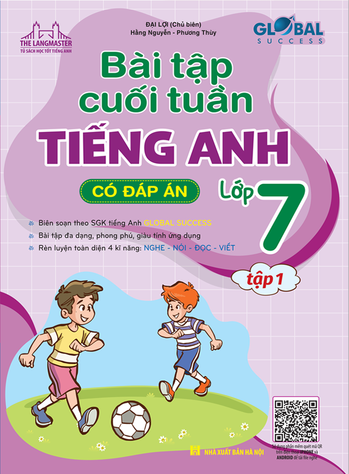 Global Success - Bai Tap Cuoi Tuan Tieng Anh Lop 7 - Tap 1 (Co Dap An)