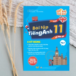global success - bài tập tiếng anh 11 - tập 1 (có đáp án)