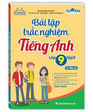 global success - bài tập trắc nghiệm tiếng anh lớp 9 - tập 2 (có đáp án)