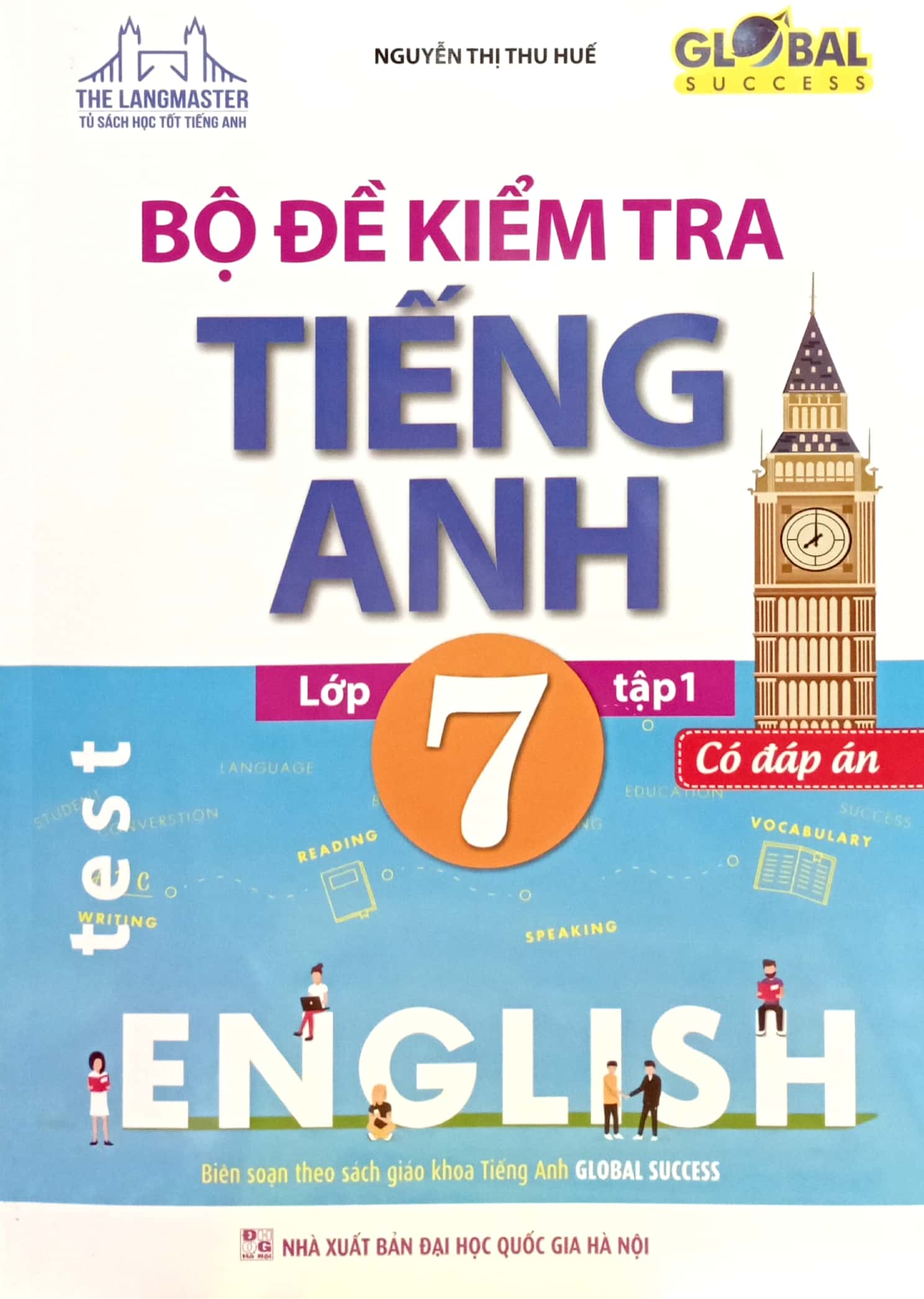 global success - bộ đề kiểm tra tiếng anh lớp 7 - tập 1 (có đáp án)