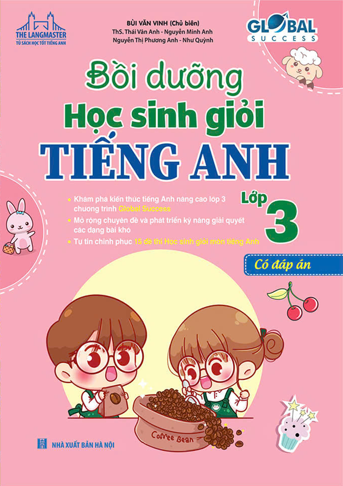 global success - bồi dưỡng học sinh giỏi tiếng anh lớp 3 (có đáp án)