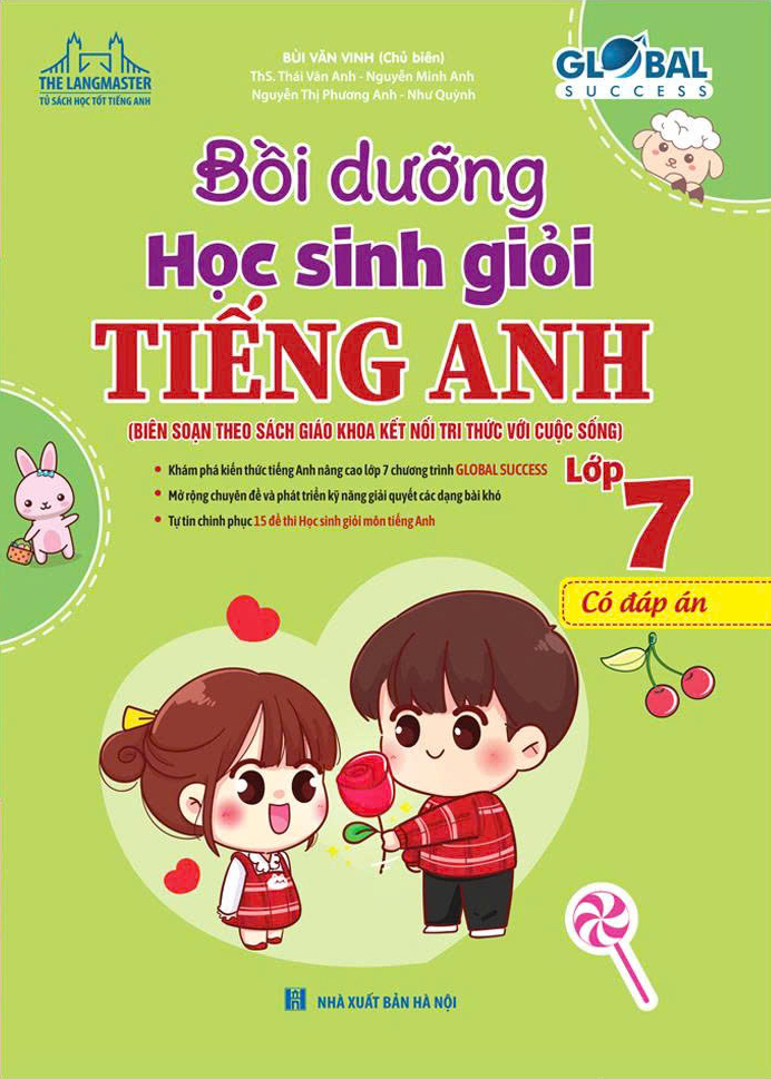 Global Success - Bồi Dưỡng Học Sinh Giỏi Tiếng Anh Lớp 7 (Có Đáp Án)