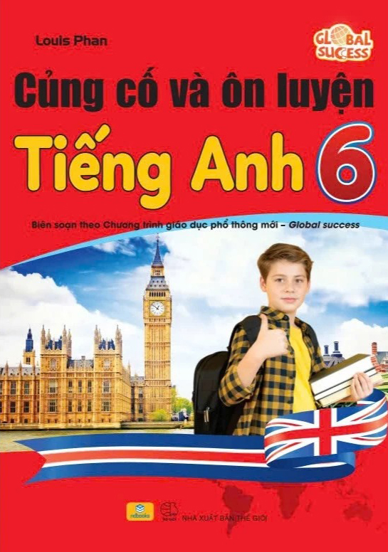 Global Success - Cung Co Va On Luyen Tieng Anh 6