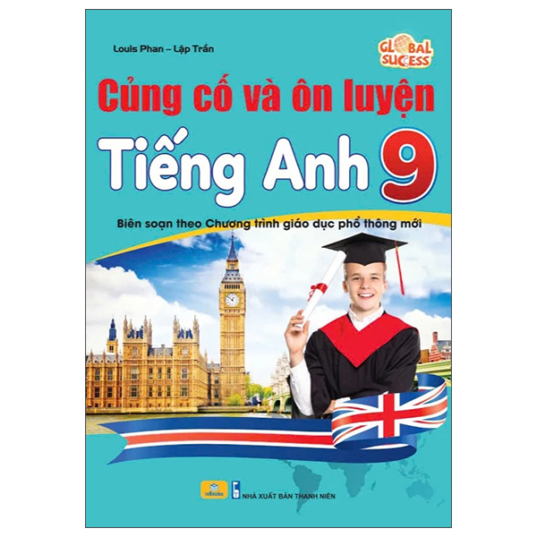 Global Success - Cung Co Va On Luyen Tieng Anh 9