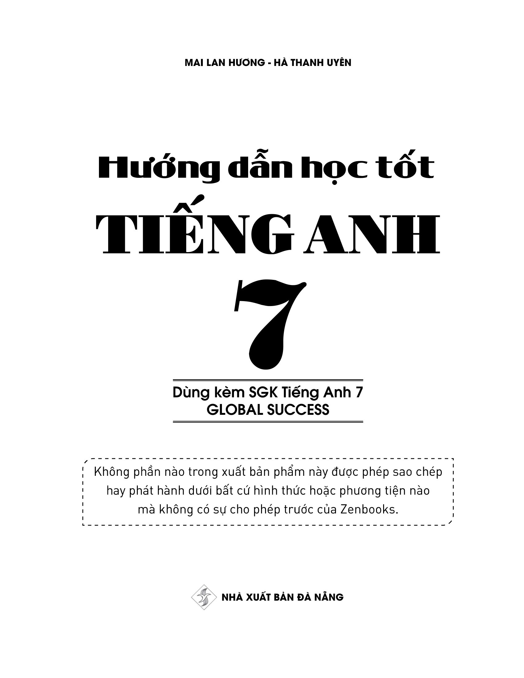 global success - hướng dẫn học tốt tiếng anh 7 (dùng kèm sgk tiếng anh 7)