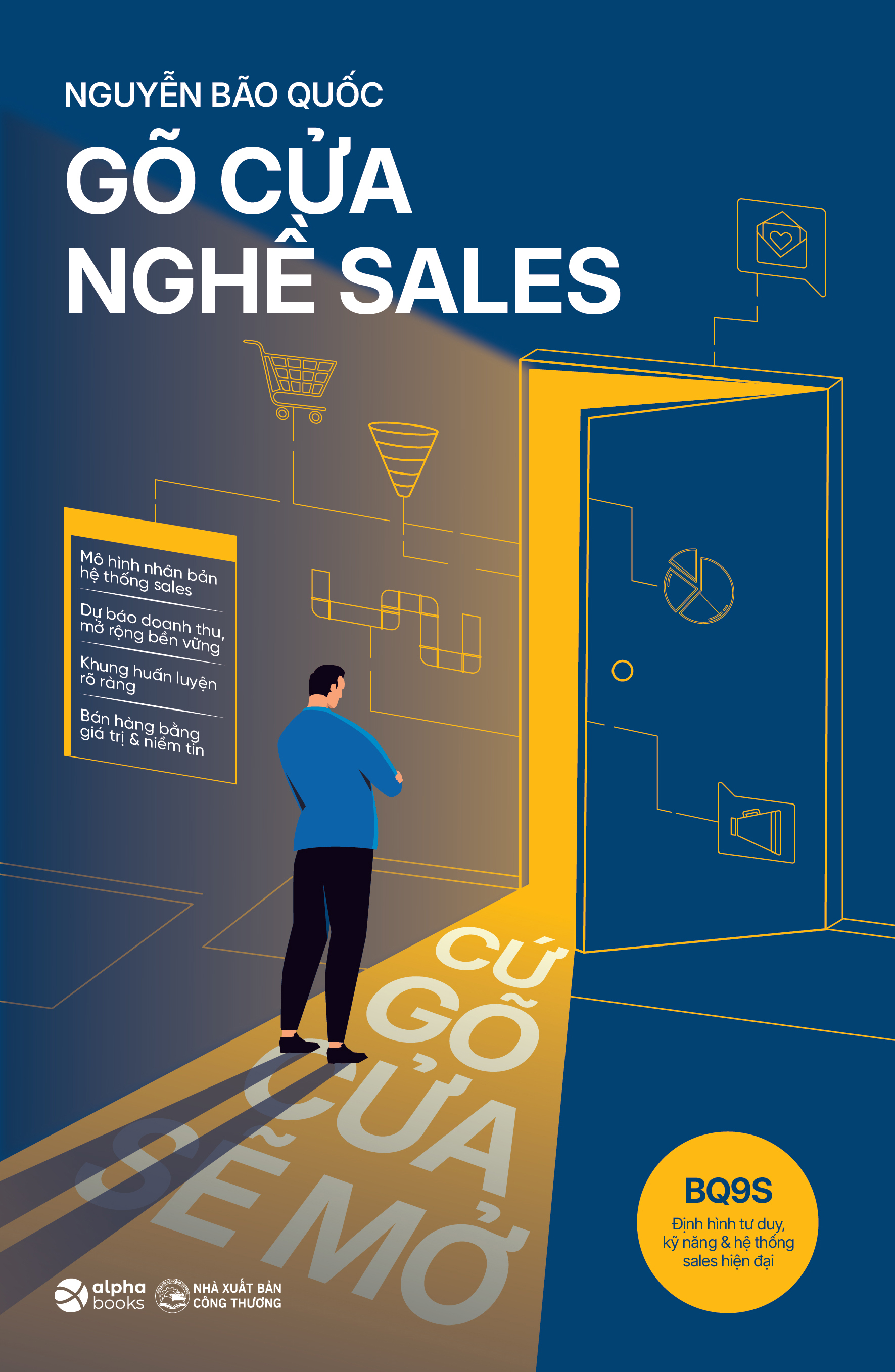 Gõ Cửa Nghề Sales - Cứ Gõ Cửa Sẽ Mở
