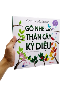 gõ nhẹ vào thân cây diệu kỳ (tái bản 2022)