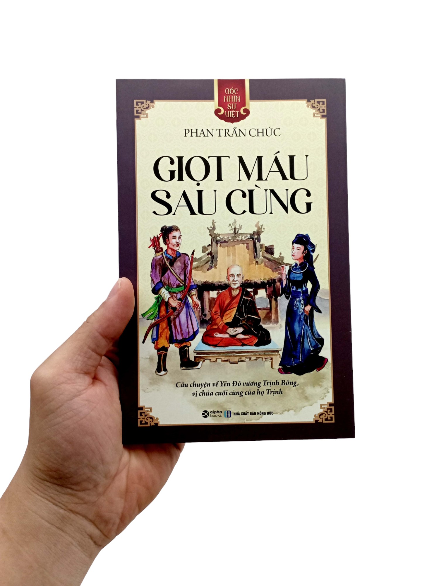 góc nhìn sử việt - giọt máu sau cùng