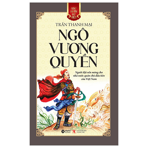 góc nhìn sử việt - ngô vương quyền