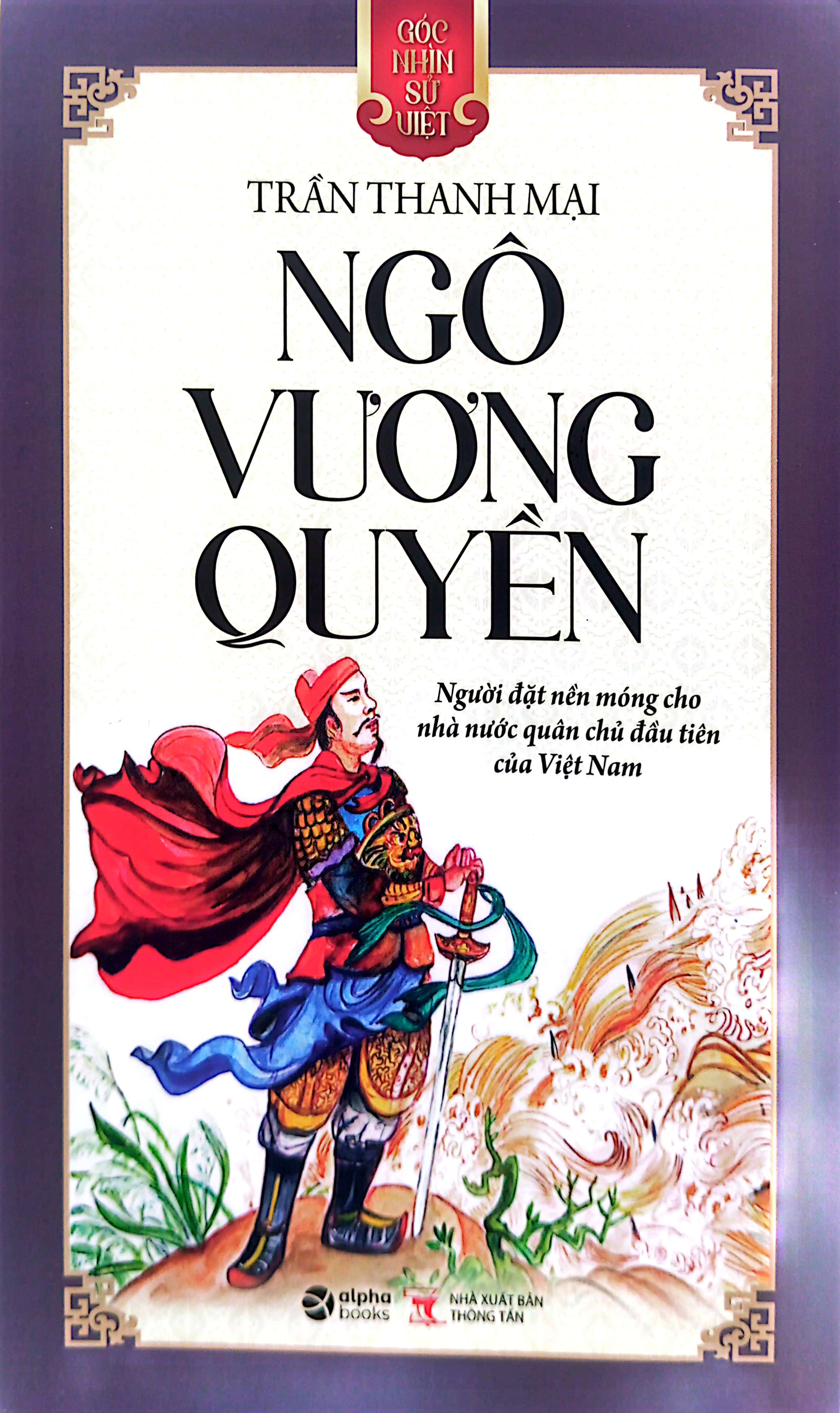 góc nhìn sử việt - ngô vương quyền