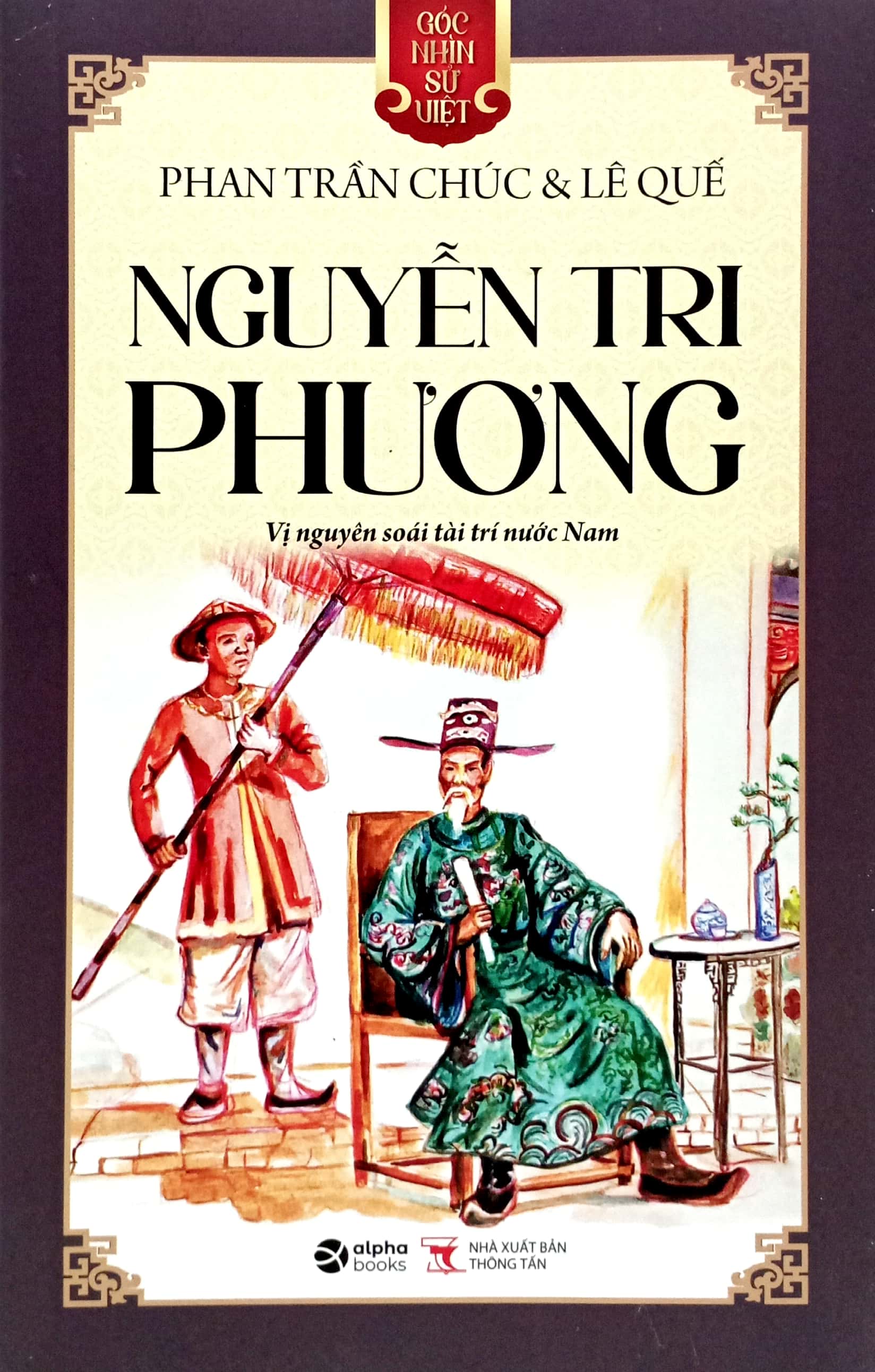 góc nhìn sử việt - nguyễn tri phương - vị nguyên soái tài trí nước nam