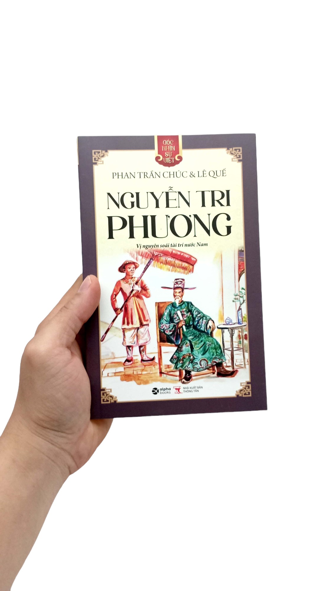góc nhìn sử việt - nguyễn tri phương - vị nguyên soái tài trí nước nam