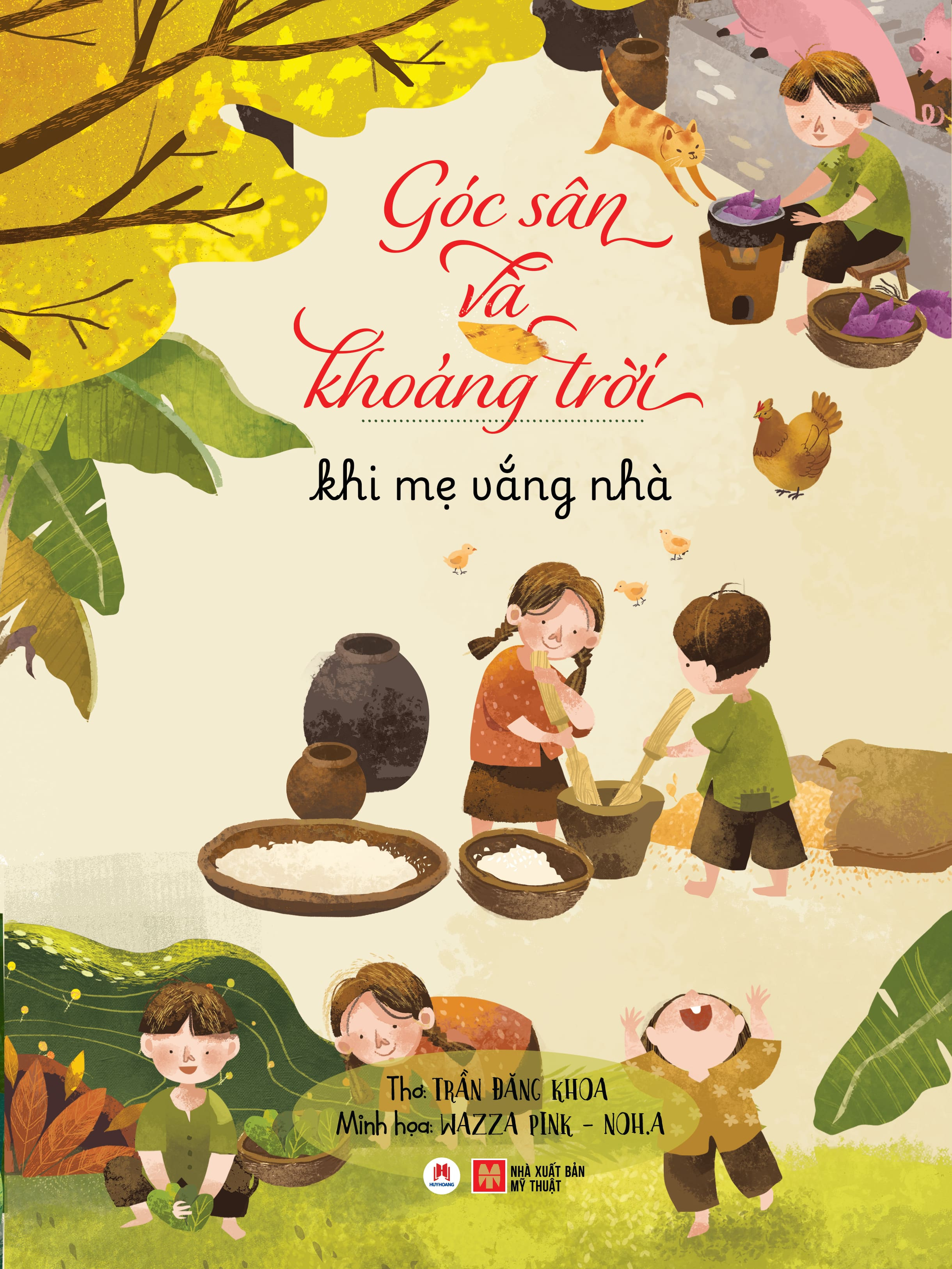 góc sân và khoảng trời - khi mẹ vắng nhà (tái bản 2025)