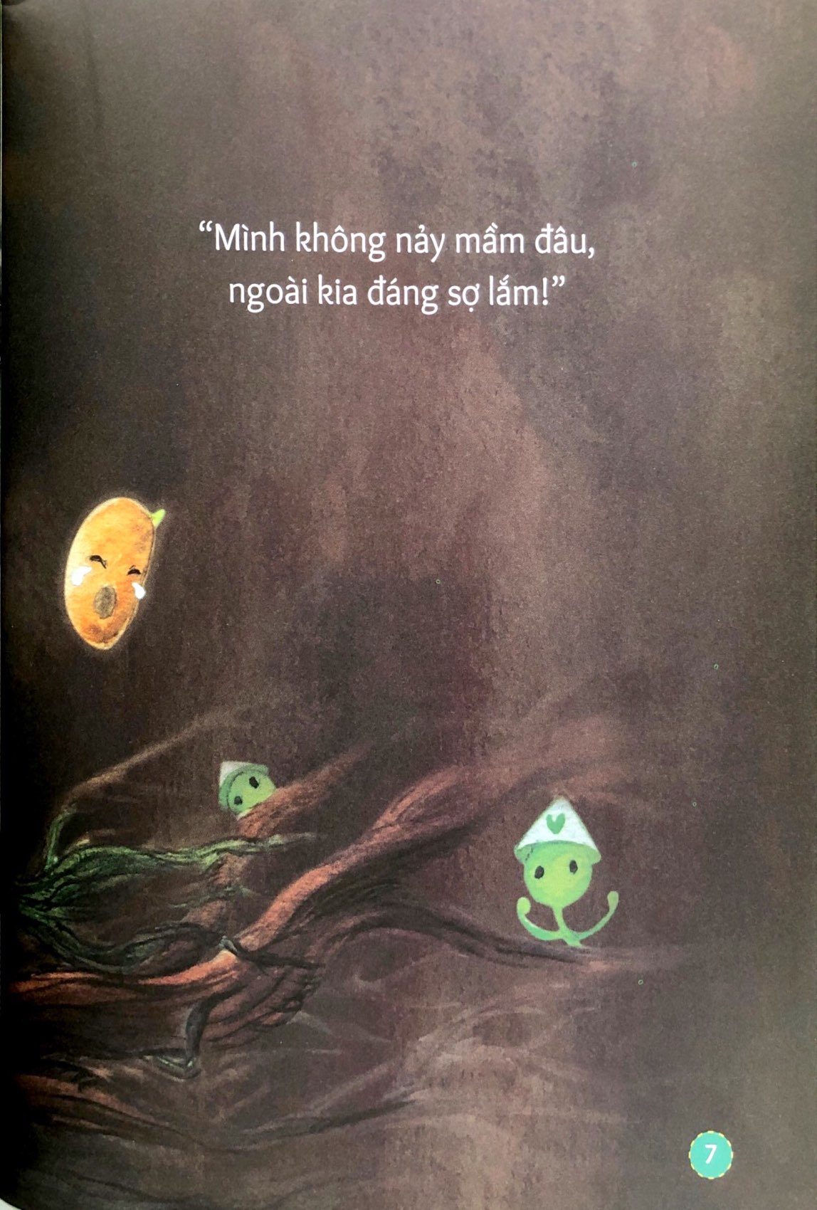 gợi mở trí tưởng tượng - hạt nhỏ không chịu nảy mầm - bài học vượt qua sợ hãi và dũng cảm lớn lên