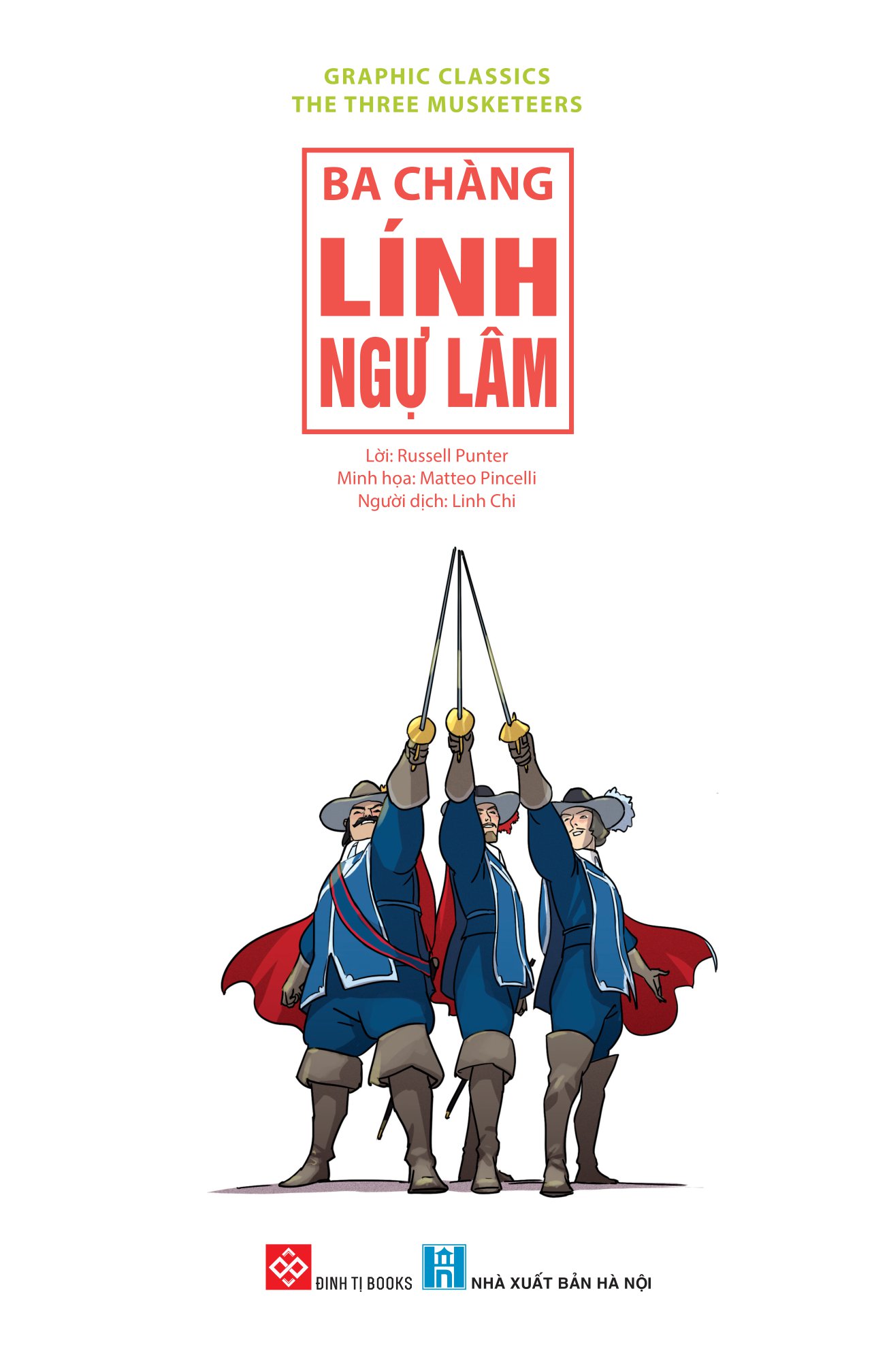 graphic classics - the three musketeers - ba chàng lính ngự lâm