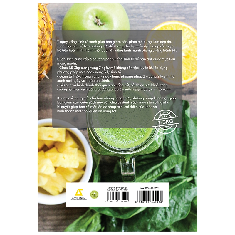 green smoothies - giảm cân, làm đẹp da, tăng cường sức đề kháng với 7 ngày uống sinh tố xanh