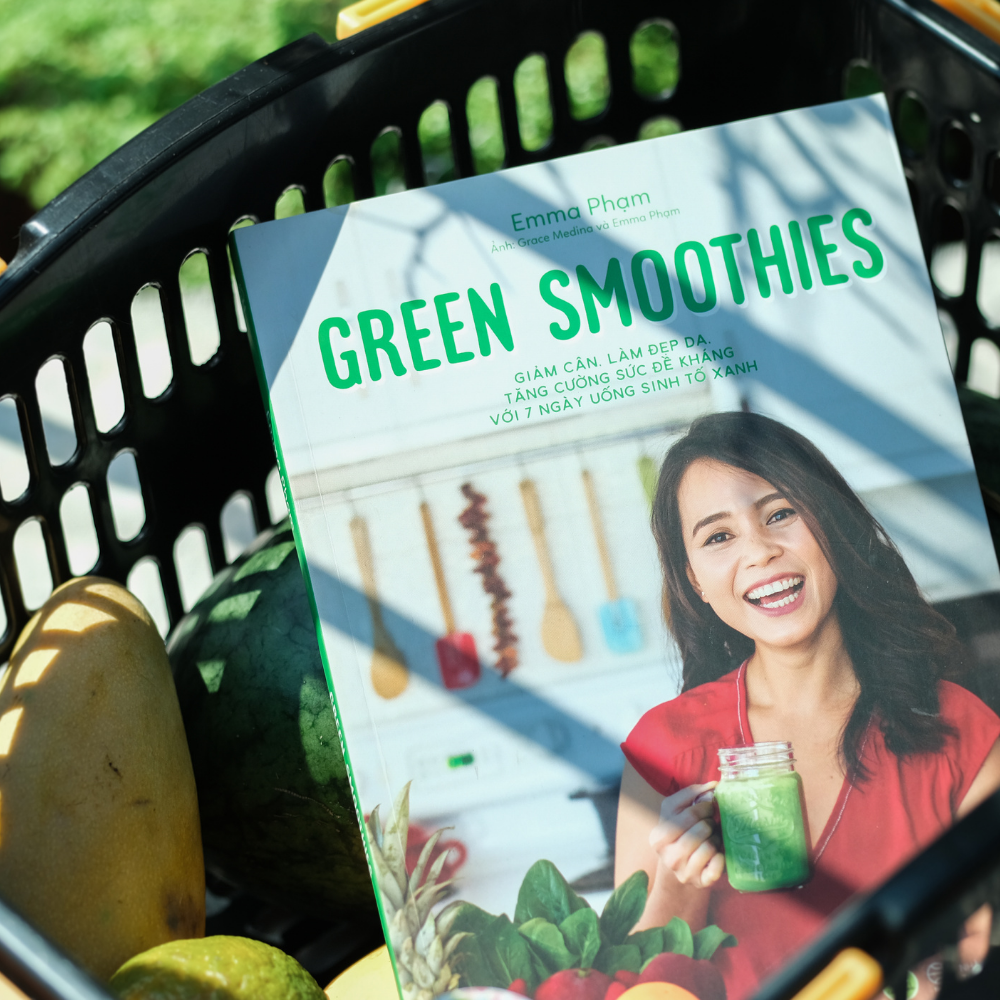 Green Smoothies - Giam Can, Lam Dep Da, Tang Cuong Suc De Khang Voi 7 Ngay Uong Sinh To Xanh (Tai Ban 2025)