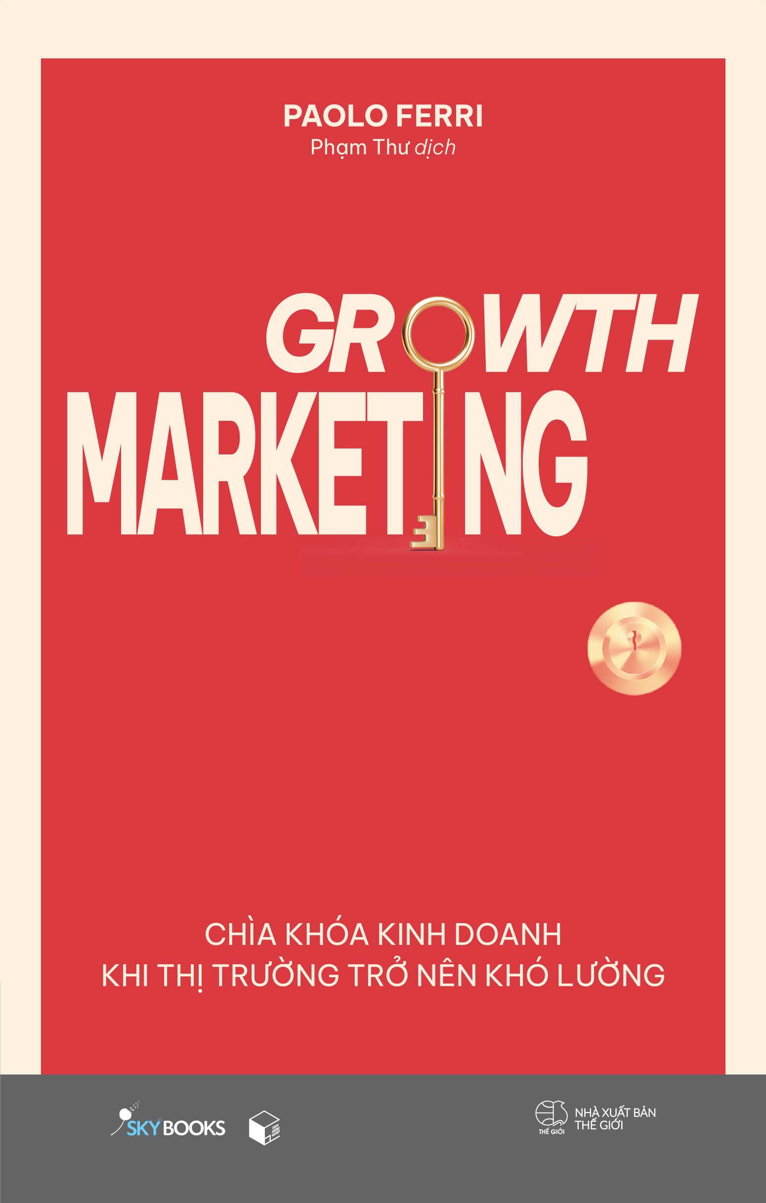 growth marketing - chìa khóa kinh doanh khi thị trường trở nên khó lường