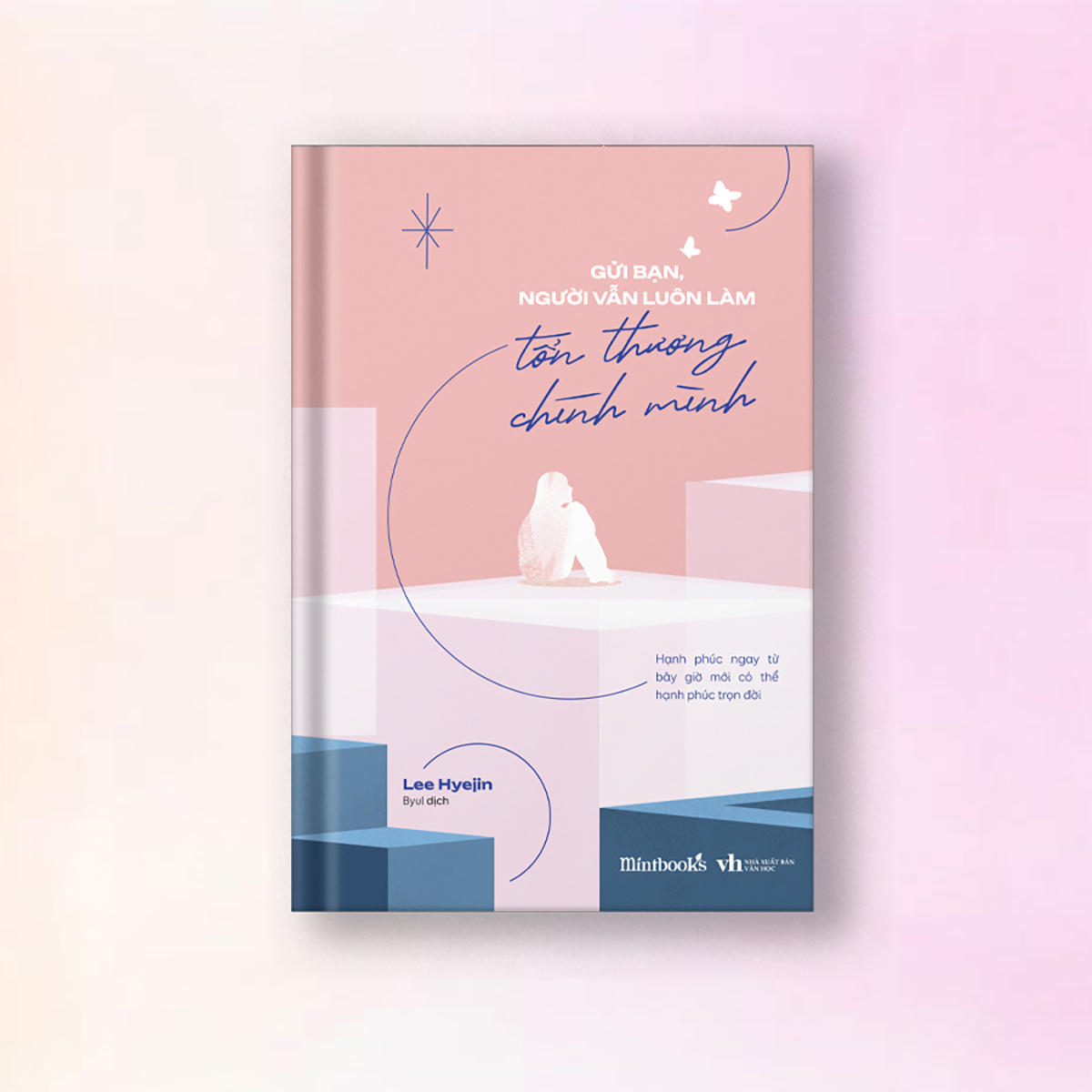 gửi bạn, người vẫn luôn làm tổn thương chính mình