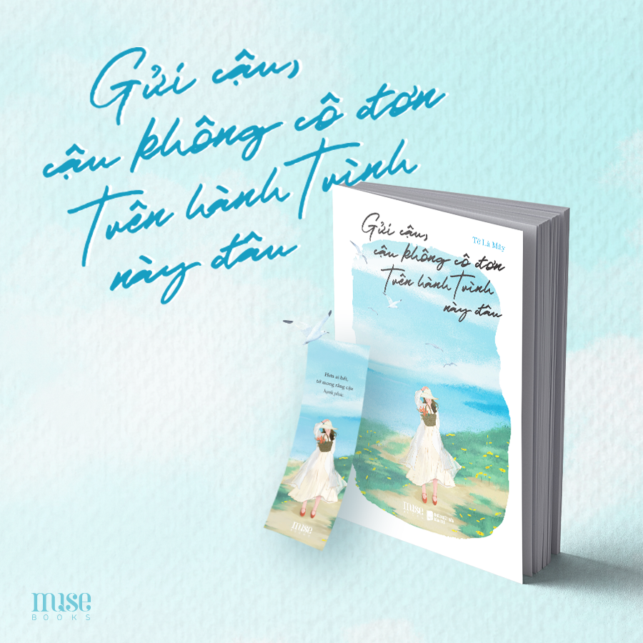 gửi cậu, cậu không cô đơn trên hành trình này đâu