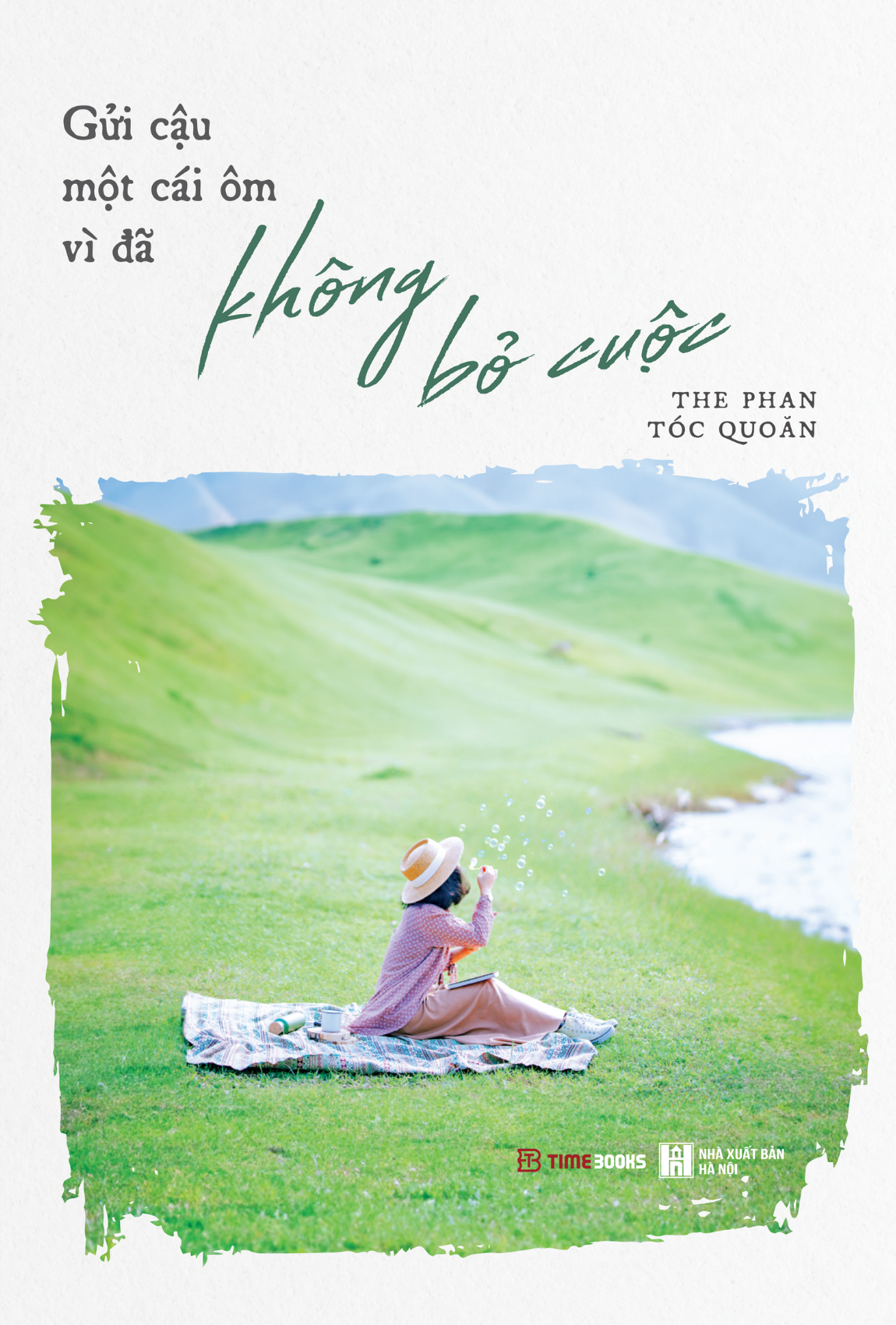 gửi cậu một cái ôm vì đã không bỏ cuộc