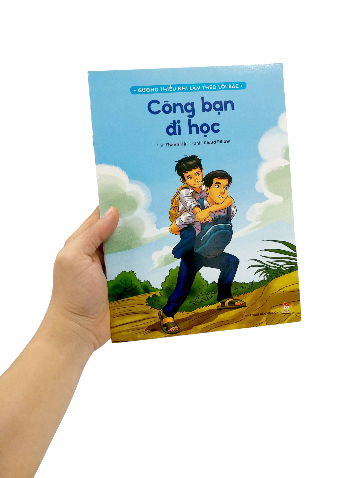 gương thiếu nhi làm theo lời bác - cõng bạn đi học (tái bản 2022)